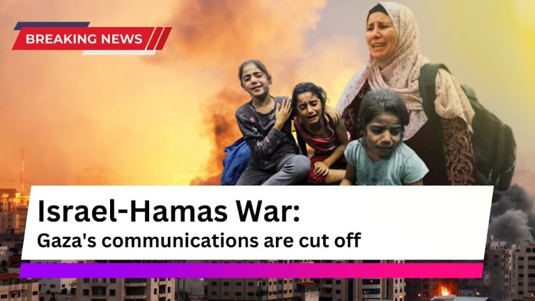Israel-Hamas War: Gaza’s Communications Are Cut Off