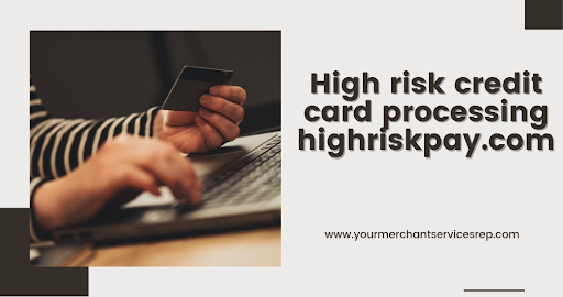 HighRiskPay.com: High Risk Credit Card Processing Gateway Solutions